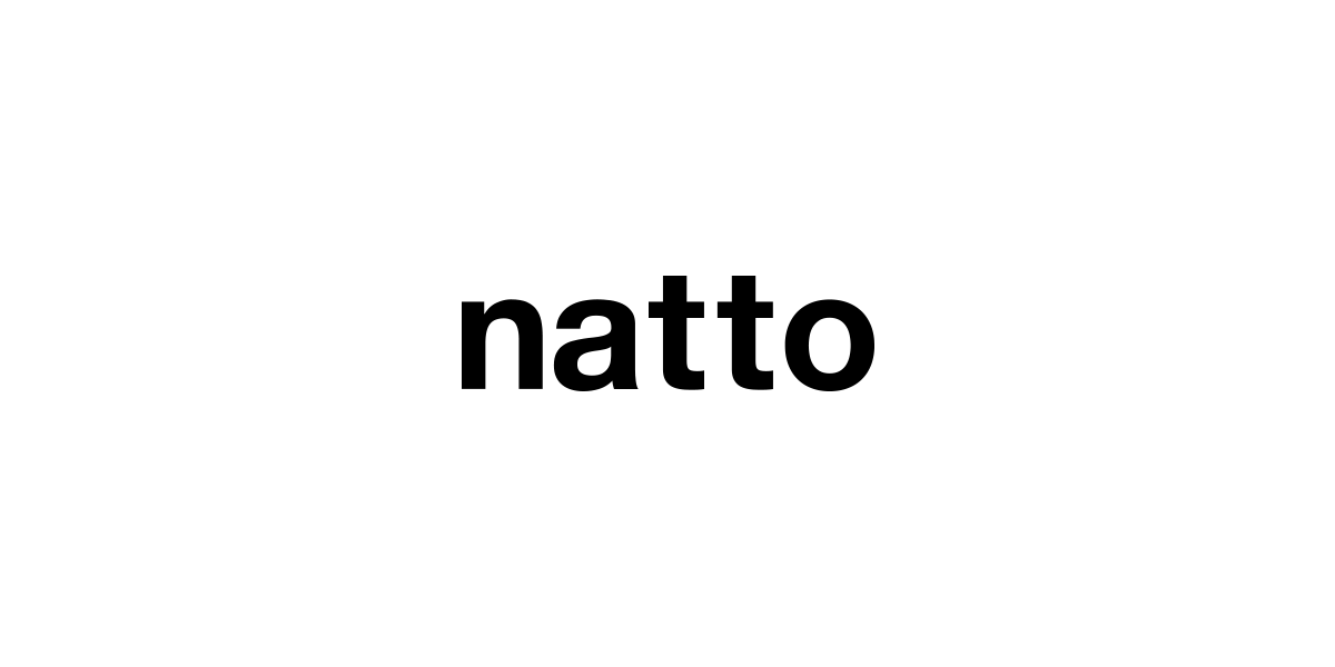 GOODS | natto | ナット 公式オンラインショップ